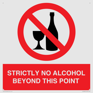 STRICTLY NO ALCOHOL BEYOND THIS POINT